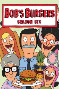 Bob’s Burgers: Season 6