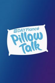 90 Day Fiancé: Pillow Talk: Season 1