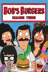 Bob’s Burgers: Season 3