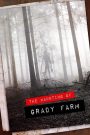 The Haunting of Grady Farm