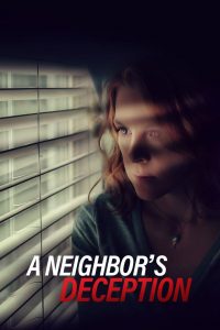 A Neighbor’s Deception