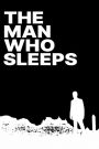 The Man Who Sleeps