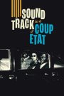 Soundtrack to a Coup d’État