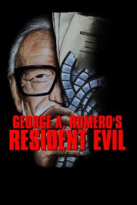 George A. Romero’s Resident Evil