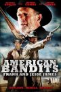 American Bandits: Frank and Jesse James