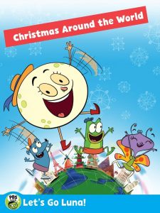 Let’s Go Luna!: Luna’s Christmas Around the World